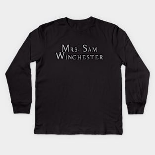 Mrs. Sam Winchester Kids Long Sleeve T-Shirt